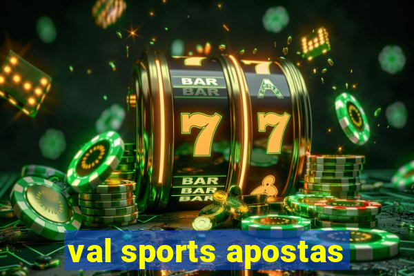 val sports apostas